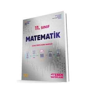 Esen Yayınları 11. Sınıf Matematik Konu Özetli Soru Bankası