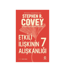 Etkili İlişkinin 7 Alışkanlığı - Stephen R. Covey