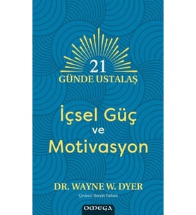 21 Gu¨nde Ustalaş - İçsel Gu¨ç ve Motivasyon