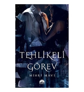 Tehlikeli Görev