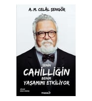 Senin Cahilliğin Benim Yaşamımı Etkiliyor
