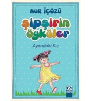 Şipşirin Öyküler - Aynadaki Kız