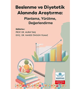 Beslenme ve Diyetetik Alanında Araştırma: Planlama, Yürütme, Değerlendirme