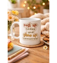 Northcity Motivasyon Porselen Kupa: “Rest Up Today, Show Up Tomorrow” Kahve & Çay Kadehi - Hediye Fikri