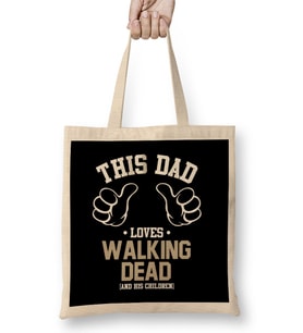 This Dad Loves Walking Dead And His Children Bez Çanta Uzun Saplı