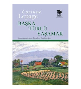 Başka Türlü Yaşamak