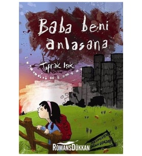 Baba Beni Anlasana - Toprak Işık - Tudem Yayınları