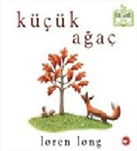 Küçük Ağaç (Ciltli) - Organik lar