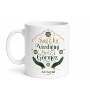 Zekat Veren Hayırsevere Sağ Elin Verdiğini Sol El Görmez Kupa Bardak Hediye