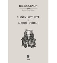 Manevi Otorite ve Maddi İktidar