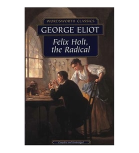 Felix Holt, The Radical