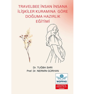 Travelbee İnsan İnsana İlişkiler Kuramına Göre Doğuma Hazırlık Eğitimi