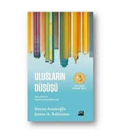 Ulusların Düşüşü Güç Refah Ve Yoksulluğun Kökenleri Daron Acemoğlu Doğan Kitap