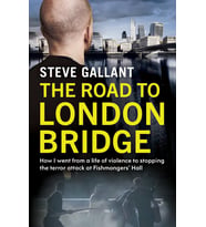 The Road To London Bridge: How I Went From A Life Of Violence To Stopping The Terror Attack Fishmong