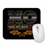 No Mercy 5 Mouse Pad