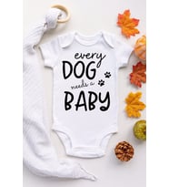 Unisex Bebek Beyaz Every Dog Needs A Baby Çıtçıtlı Body