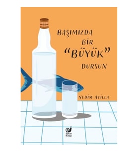 Başımızda Bir Büyük Dursun