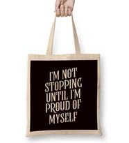 Not Stopping Until Proud Fitness Workout Bodybuilding Sports Bez Çanta Uzun Saplı