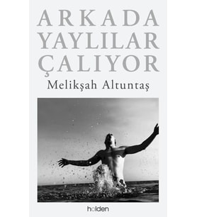 Arkada Yaylılar Çalıyor (Ciltli)