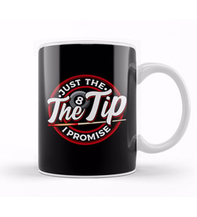 Just The Tip I Promise Funny Pool Billiards Pun Kupa Bardak Porselen
