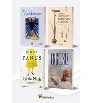 Koleksiyoncu (Yazar: John Fowles) - Bahçıvan ve Ölüm (Yazar: Georgi Gospodinov) - Sırça Fanus (Yazar: Sylvia Plath) - Engelsiz (Yazar: Furkan Özen)