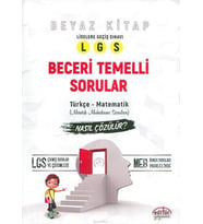LGS BECERİ TEMELLİ SORULAR NASIL ÇÖZÜLÜR BEYAZ KİTAP - EDİTÖR YAYINEVİ
