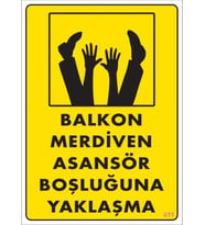 Boşluğa Yaşlaşma Uyarı Levhası 25x35 KOD:411
