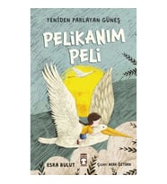 Pelikanım Peli - Yeniden Parlayan Güneş