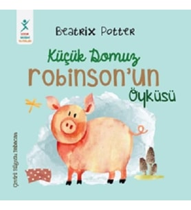 Küçük Domuz Robinson’un Öyküsü