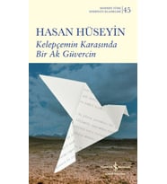 Kelepçemin Karasında Bir Ak Güvercin