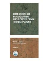 Orta İlçesine Ait Osmanlı Dönemi Nüfus Defterlerinin Transkripsiyonu (1831-1844)