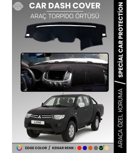 MITSUBISHI L200 (2006-2015) Torpido Örtüsü Ön Göğüs Koruma Araca Özel Tam Uyum Kaymaz