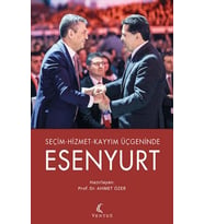 Seçim-Hizmet-Kayyım Üçgeninde Esenyurt