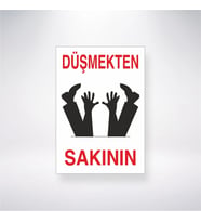 Düşmekten Sakının 21x28 Arkası Yapışkanlı Levha