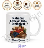 Rahatsız Etmeyin Baba Dinleniyor Yazılı Kupa Bardak Babalar Günü Hediye