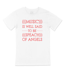 Music Is Speach Of Angels Tişört