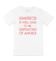 Music Is Speach Of Angels Tişört