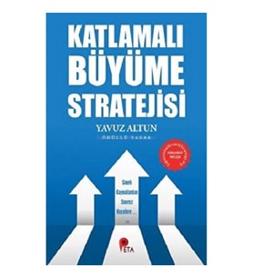 Katlamalı Büyüme Stratejisi