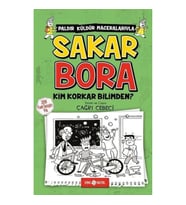 Sakar Bora 4 - Kim Korkar Bilimden?
