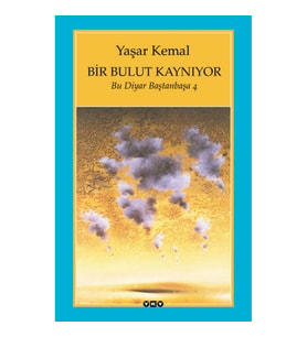 Bir Bulut Kaynıyor - Bu Diyar Baştanbaşa 4