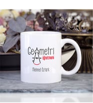 Geometri öğretmeni isme özel kupa bardak