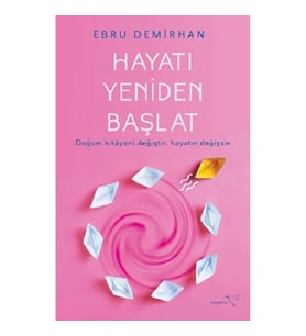 Hayatı Yeniden Başlat