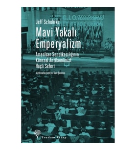 Mavi Yakalı Emperyalizm