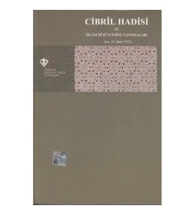 Cibril Hadisi ve İslam Düşüncesine Yansımaları
