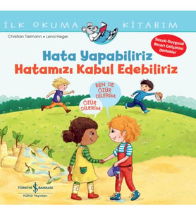 Hata Yapabiliriz, Hatamızı Kabul Edebiliriz İlk Okuma Kitabım