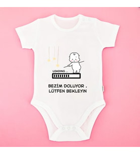 Bezim Doluyor Loading… Bebek Body - Espirili Bebek Kıyafeti
