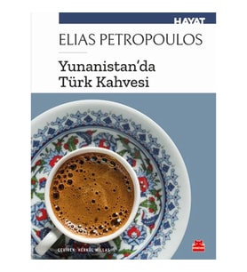 Yunanist’tanda Türk Kahvesi