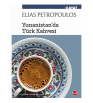 Yunanist’tanda Türk Kahvesi