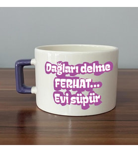 Dağları Delme Ferhat Evi Süpür Baskılı Kadınlar Günü Mor Kulplu C Fincan