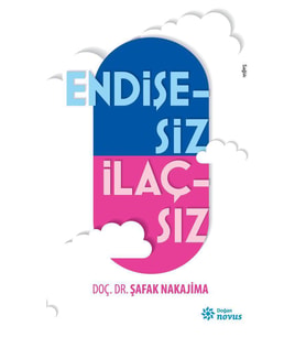 Endişesiz İlaçsız